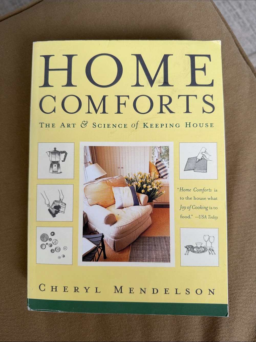 Home Comforts by Cheryl Mendelson - Yellow Cover